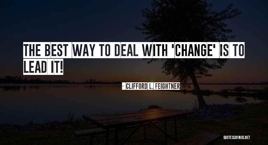 Kapitalindskud Quotes By Clifford L. Feightner Kapitalindskud Quotes By Clifford L. Feightner