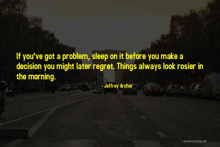 Kapitnebi Quotes By Jeffrey Archer Kapitnebi Quotes By Jeffrey Archer