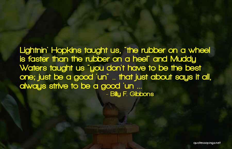 Kapitsa Pendulum Quotes By Billy F. Gibbons Kapitsa Pendulum Quotes By Billy F. Gibbons