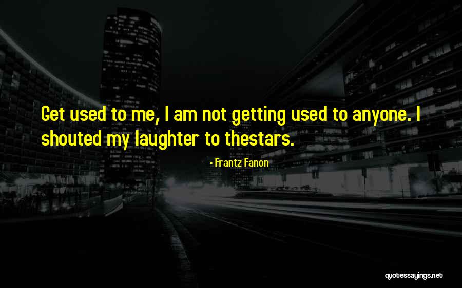 Kaplm Hisse Quotes By Frantz Fanon Kaplm Hisse Quotes By Frantz Fanon
