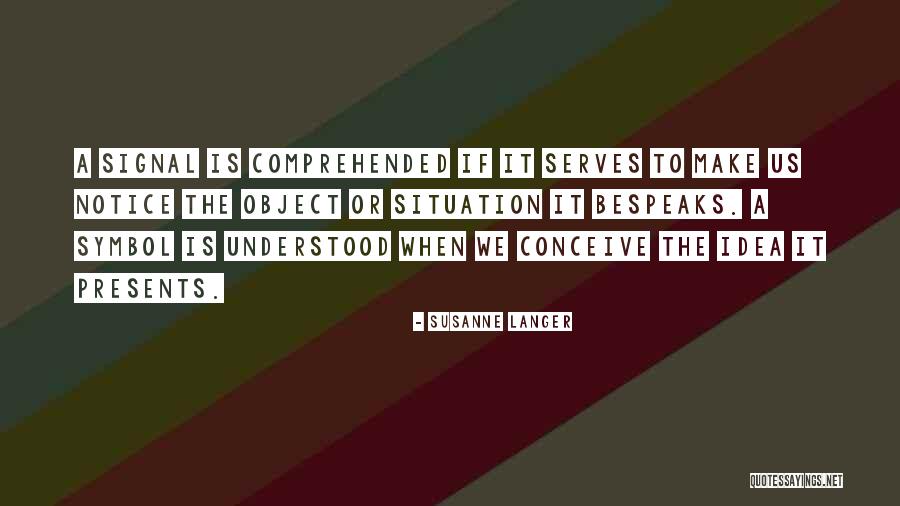 Kapna Chatsworth Quotes By Susanne Langer Kapna Chatsworth Quotes By Susanne Langer