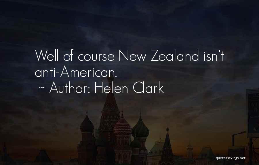 Kapodistriako Quotes By Helen Clark