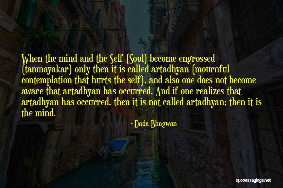 Kapono Souza Quotes By Dada Bhagwan Kapono Souza Quotes By Dada Bhagwan