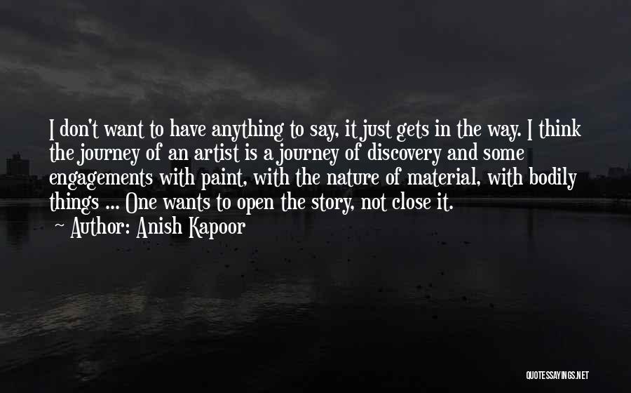 Kapoor Quotes By Anish Kapoor