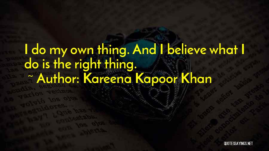 Kapoor Quotes By Kareena Kapoor Khan