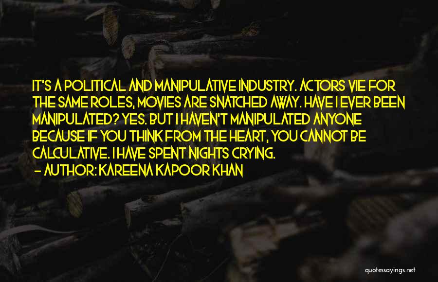 Kapoor Quotes By Kareena Kapoor Khan