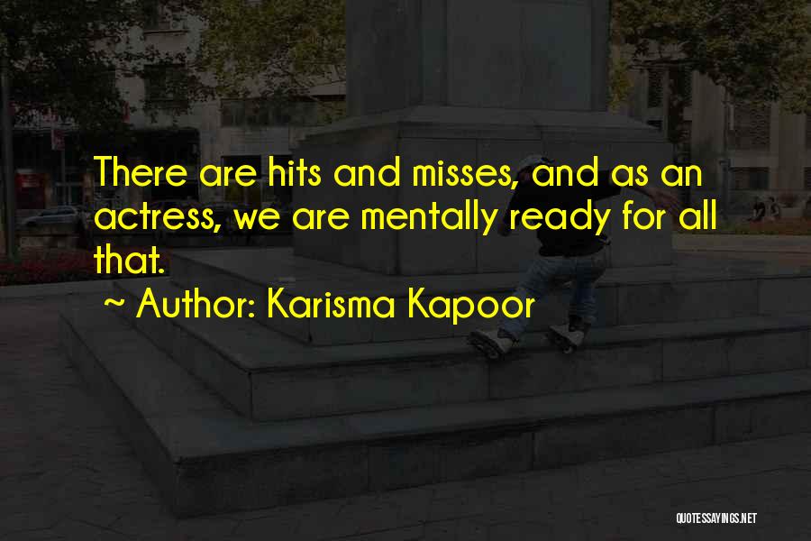 Kapoor Quotes By Karisma Kapoor