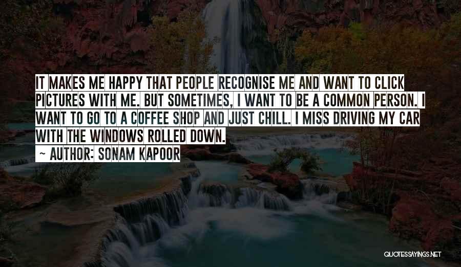 Kapoor Quotes By Sonam Kapoor