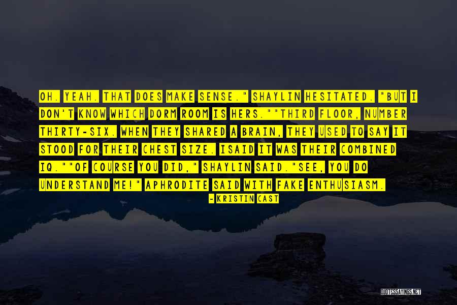 Kapotanasana Quotes By Kristin Cast Kapotanasana Quotes By Kristin Cast