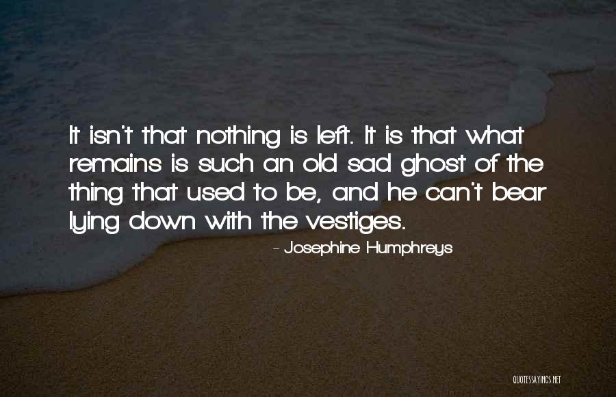 Kappische Quotes By Josephine Humphreys Kappische Quotes By Josephine Humphreys
