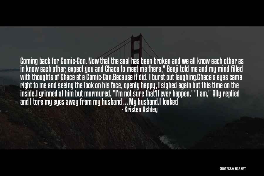 Kapralova Vitezslava Quotes By Kristen Ashley Kapralova Vitezslava Quotes By Kristen Ashley