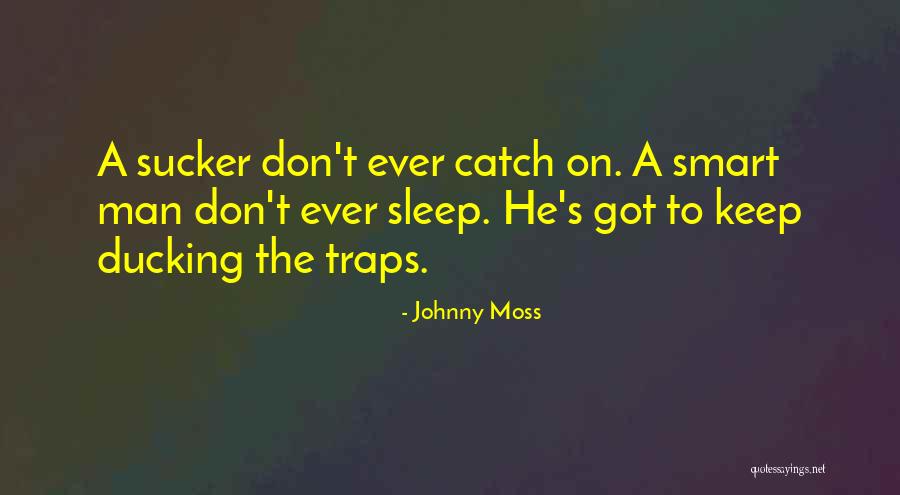 Kapralovaolgahairstyle Quotes By Johnny Moss Kapralovaolgahairstyle Quotes By Johnny Moss