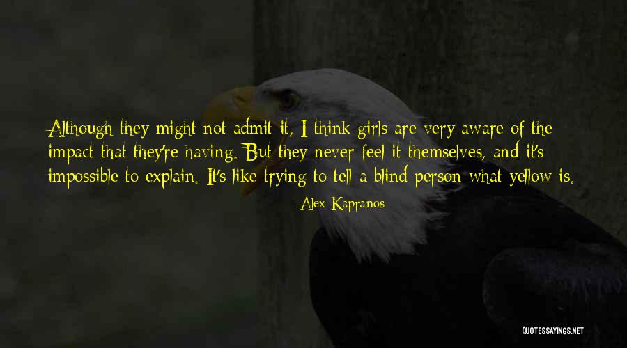 Kapranos Alex Quotes By Alex Kapranos Kapranos Alex Quotes By Alex Kapranos