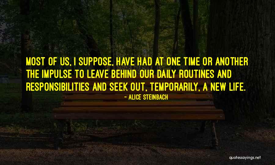 Kaprat Samec Quotes By Alice Steinbach Kaprat Samec Quotes By Alice Steinbach