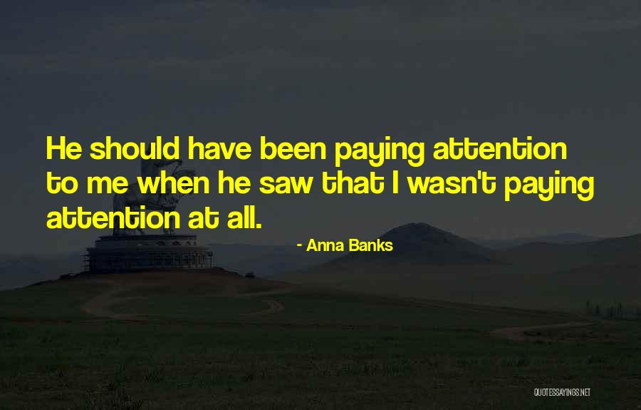 Kaprelian Associates Quotes By Anna Banks Kaprelian Associates Quotes By Anna Banks