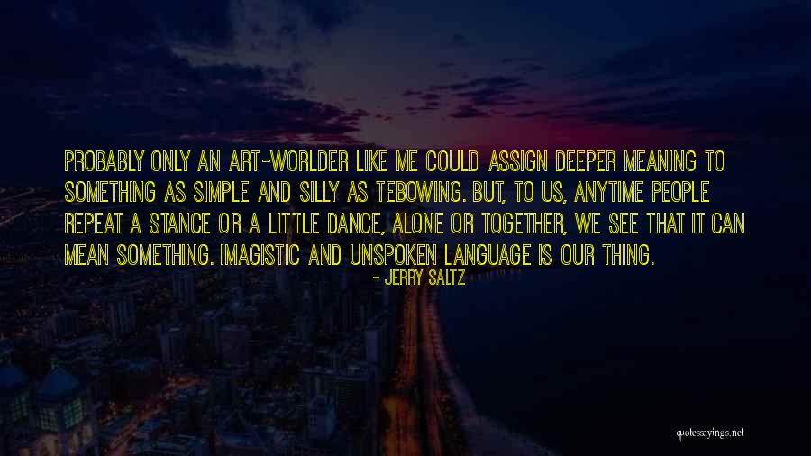 Kapros Telek Quotes By Jerry Saltz Kapros Telek Quotes By Jerry Saltz
