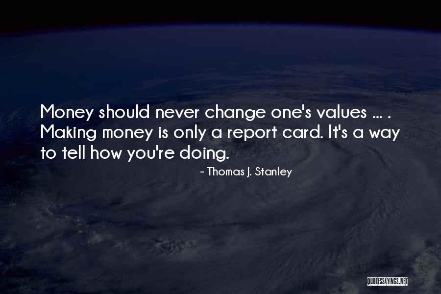 Kapros Telek Quotes By Thomas J. Stanley Kapros Telek Quotes By Thomas J. Stanley