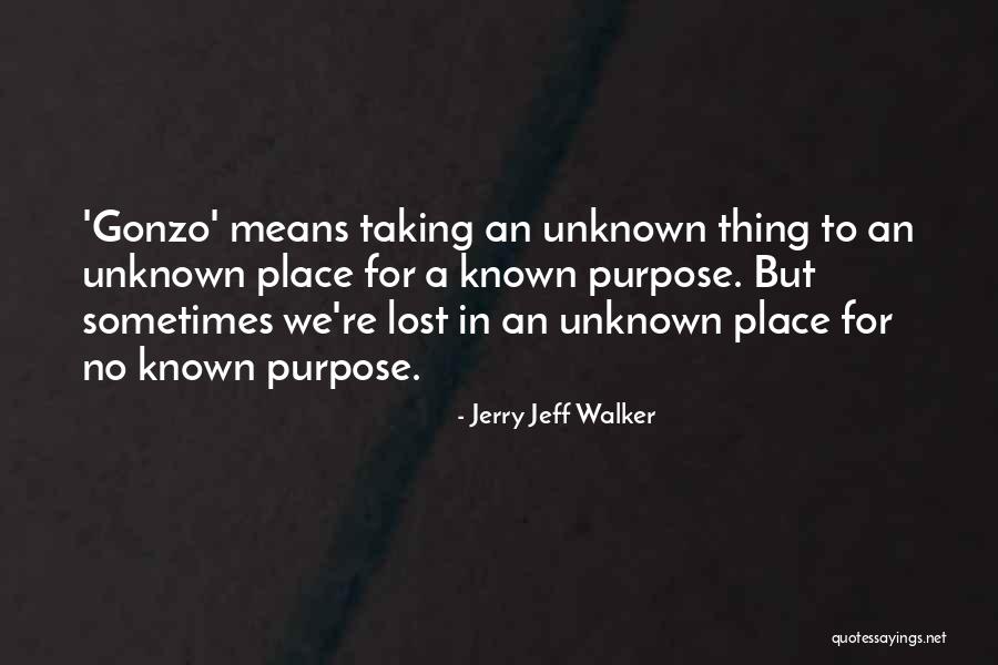 Kaps R Do Auta Quotes By Jerry Jeff Walker Kaps R Do Auta Quotes By Jerry Jeff Walker