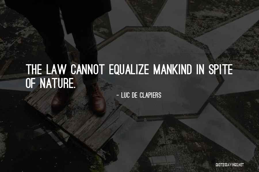 Kapsali Dina Quotes By Luc De Clapiers Kapsali Dina Quotes By Luc De Clapiers