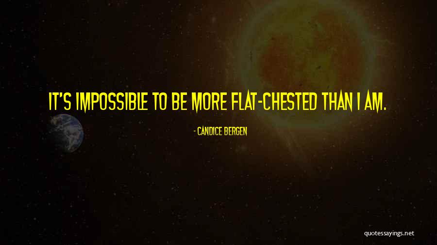 Kapsar Isareti Quotes By Candice Bergen Kapsar Isareti Quotes By Candice Bergen