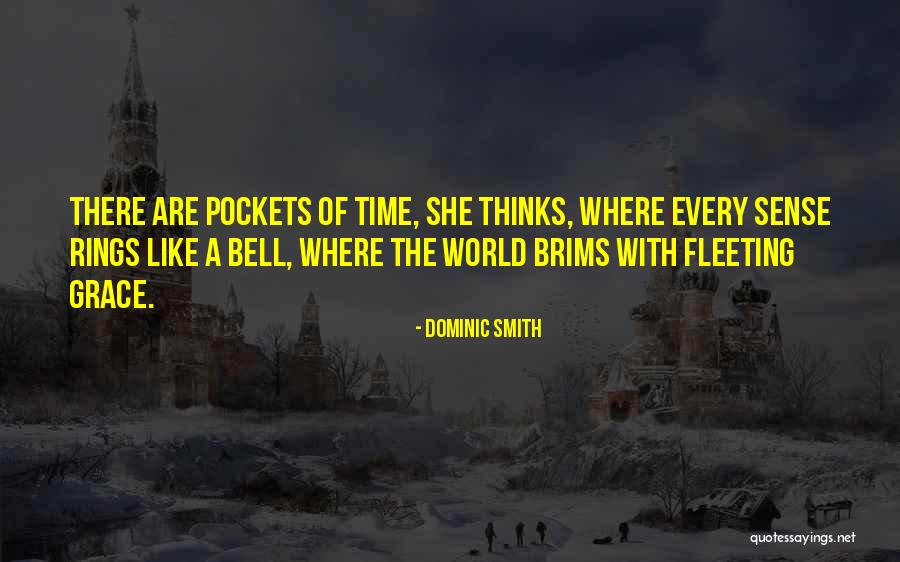 Kapsner Quotes By Dominic Smith Kapsner Quotes By Dominic Smith