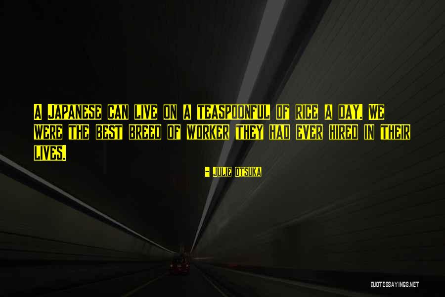 Kaptanlar Oto Quotes By Julie Otsuka Kaptanlar Oto Quotes By Julie Otsuka