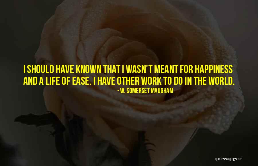 Kaptchuk Placebos Quotes By W. Somerset Maugham Kaptchuk Placebos Quotes By W. Somerset Maugham