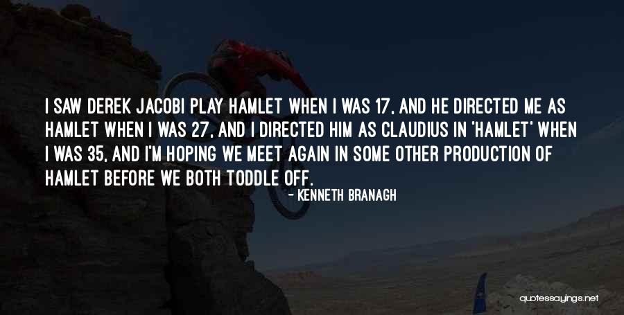 Kapteyn Equipment Quotes By Kenneth Branagh Kapteyn Equipment Quotes By Kenneth Branagh