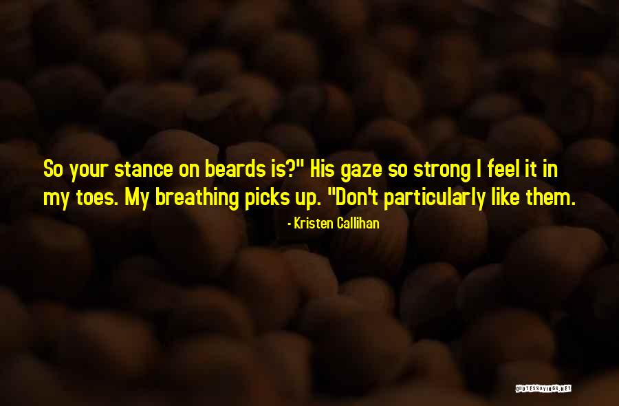 Kapuni Season Quotes By Kristen Callihan Kapuni Season Quotes By Kristen Callihan