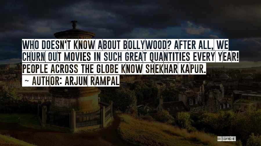Kapur Quotes By Arjun Rampal