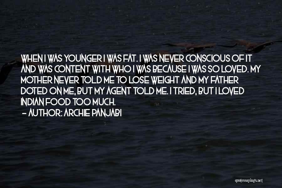 Kapurung Quotes By Archie Panjabi