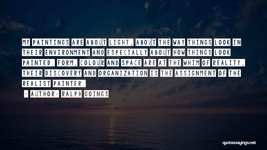 Kapuso Quotes By Ralph Goings