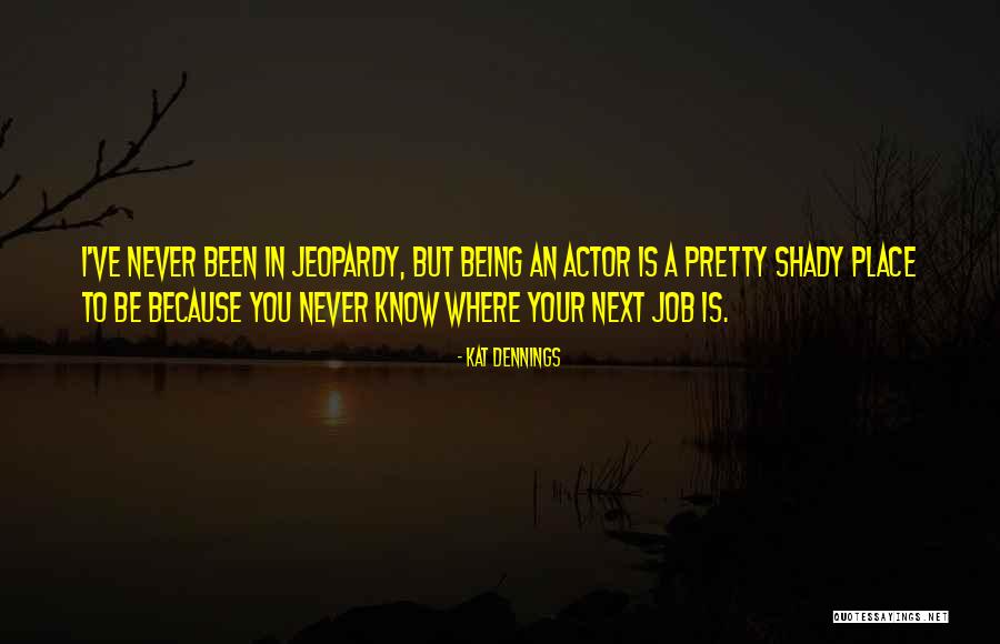 Kaputa Quotes By Kat Dennings Kaputa Quotes By Kat Dennings