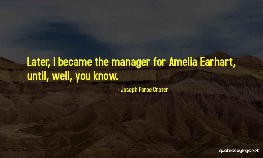 Kapy Co Quotes By Joseph Force Crater Kapy Co Quotes By Joseph Force Crater