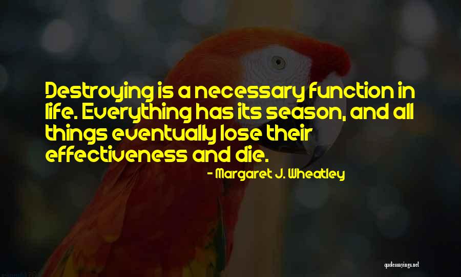 Kapyl Ra Quotes By Margaret J. Wheatley Kapyl Ra Quotes By Margaret J. Wheatley
