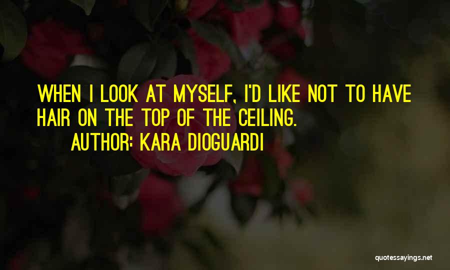 Kara DioGuardi Quotes 1440493