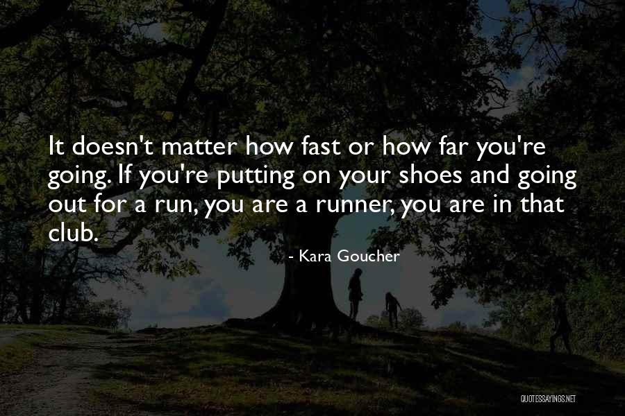 Kara Goucher Quotes 1206800 Kara Goucher Quotes 1206800