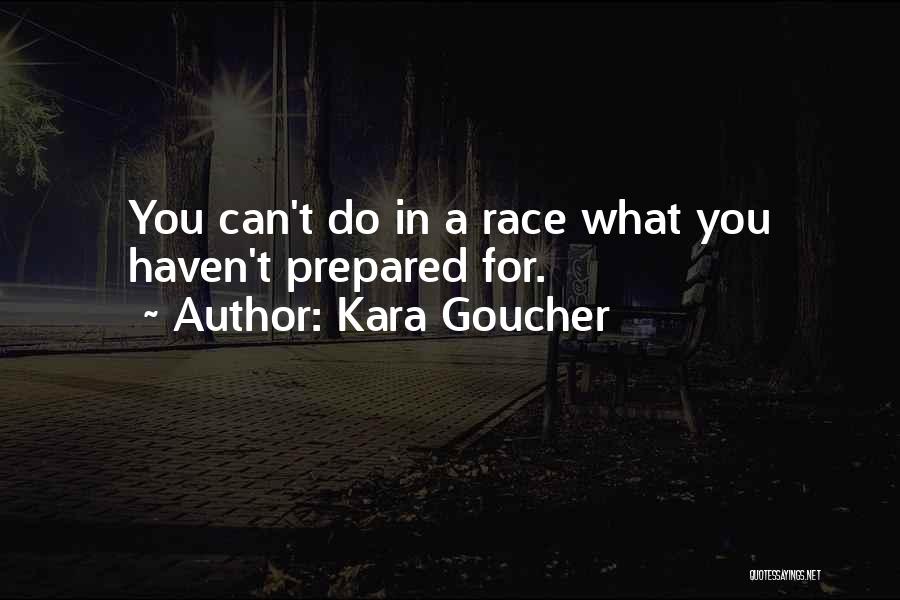 Kara Goucher Quotes 2065586