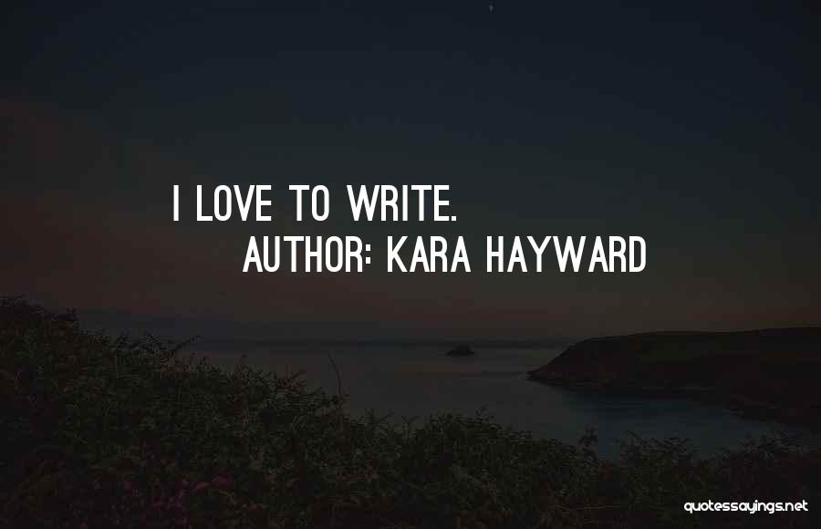 Kara Hayward Quotes 2122414