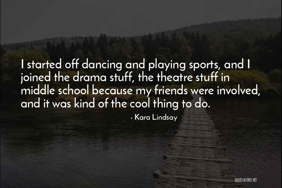 Kara Lindsay Quotes 721006