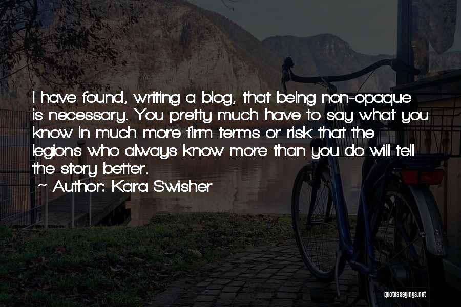 Kara Swisher Quotes 323302