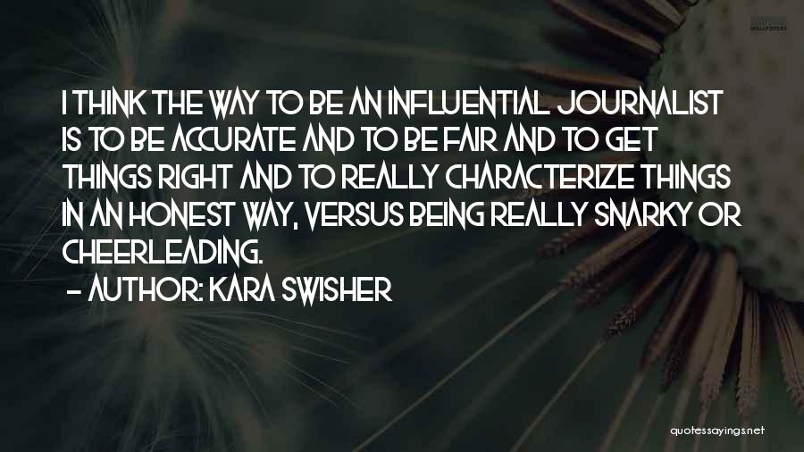Kara Swisher Quotes 791924