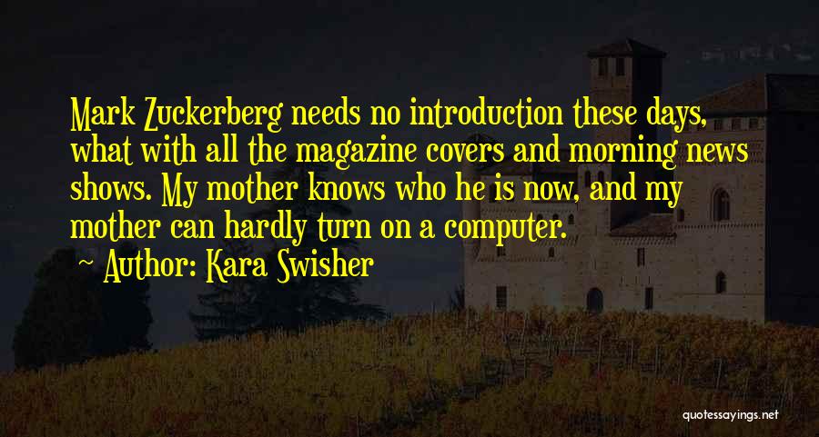 Kara Swisher Quotes 938605