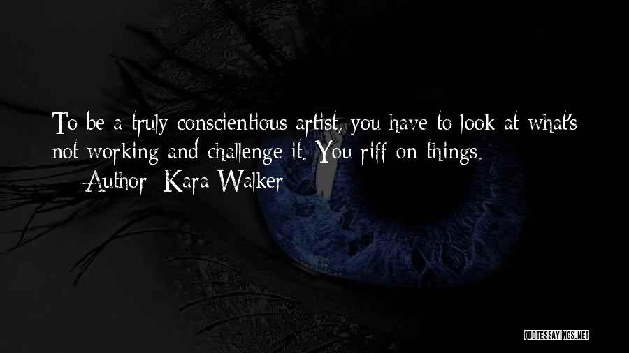 Kara Walker Quotes 1083126