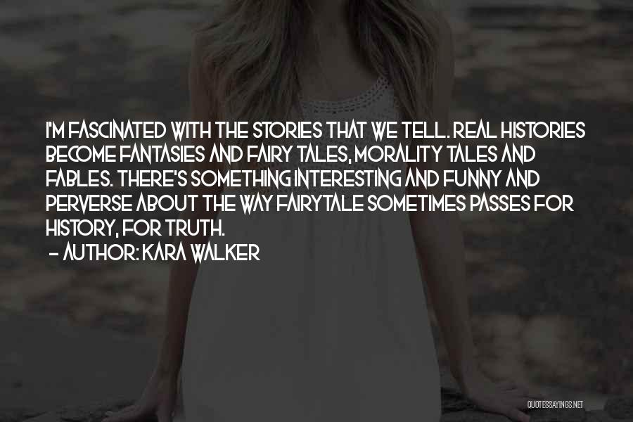 Kara Walker Quotes 1179822