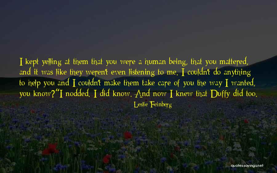 Kara Z M Habbesi Quotes By Leslie Feinberg Kara Z M Habbesi Quotes By Leslie Feinberg
