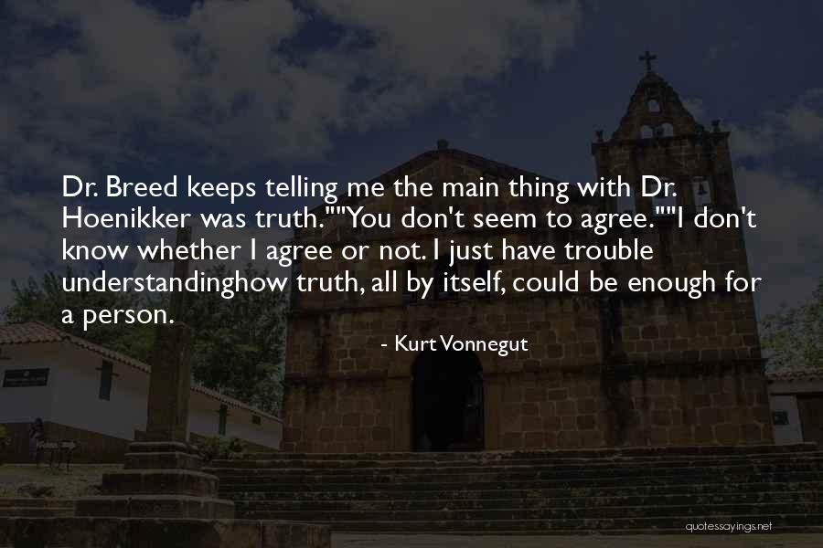 Karabelo Mokoallo Quotes By Kurt Vonnegut Karabelo Mokoallo Quotes By Kurt Vonnegut