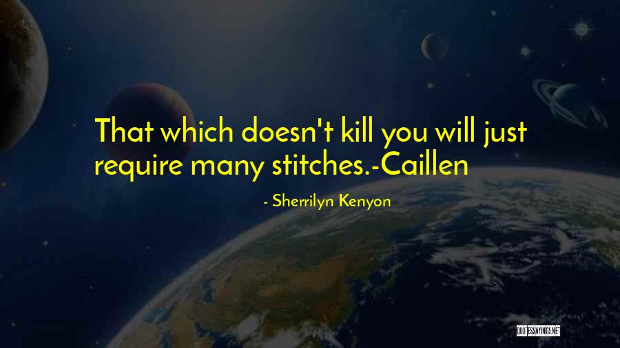 Karabiny Quotes By Sherrilyn Kenyon Karabiny Quotes By Sherrilyn Kenyon
