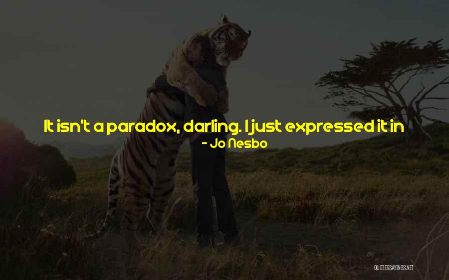 Karadium Quotes By Jo Nesbo Karadium Quotes By Jo Nesbo