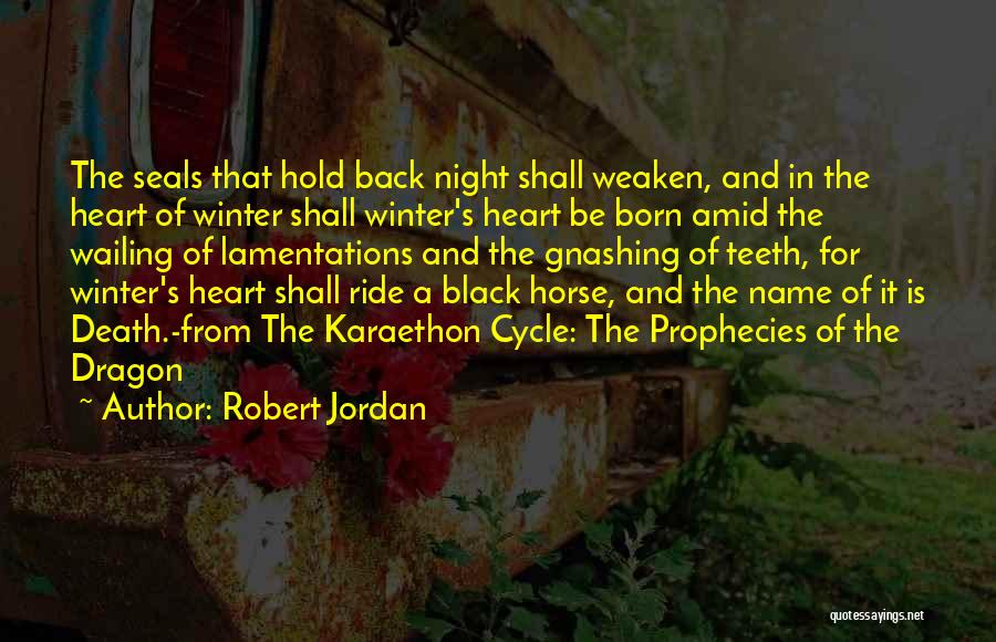Karaethon Cycle Quotes By Robert Jordan